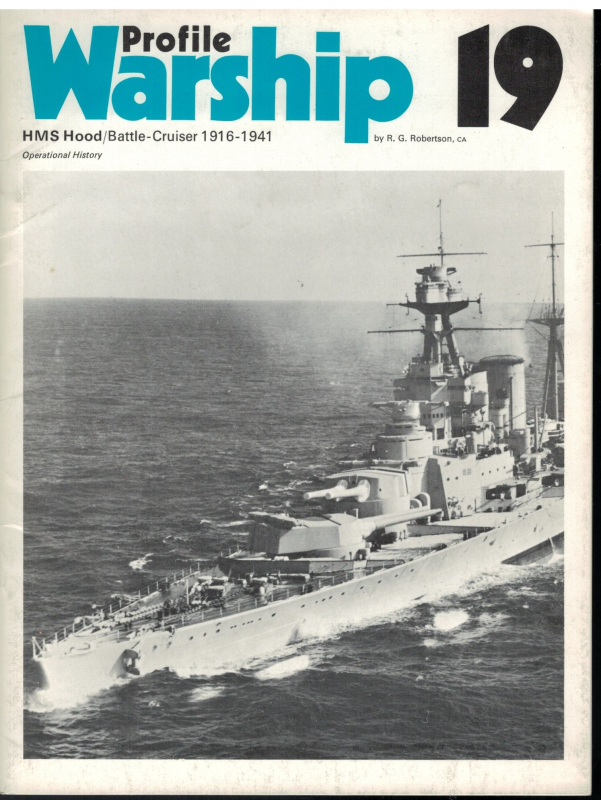 Warships in Profile 19 HMS Hood (1 St.) R.A. Robertson; Profile Publications